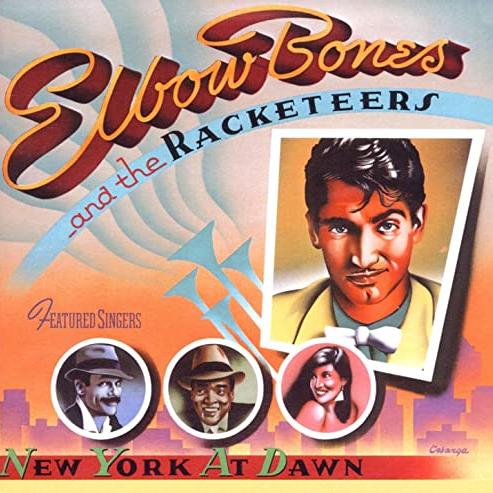 Elbow Bones and the Racketeers